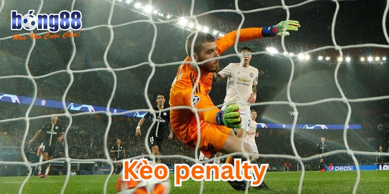 Kèo Penalty: 3 Bí quyết soi chuẩn để thắng lớn mùa giải mới