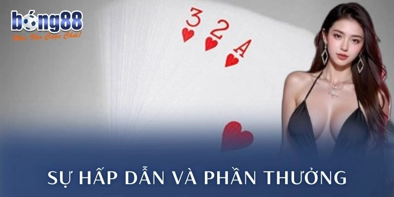 Sự hấp dẫn và phần thưởng